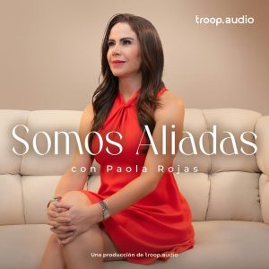 Somos Aliadas podcast