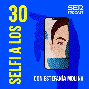Selfi a los 30 podcast