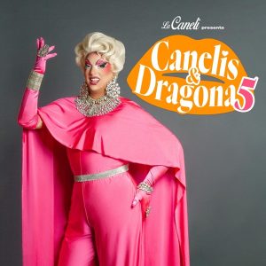 ¡Ay, la Caneli! // Canelis & Dragonas