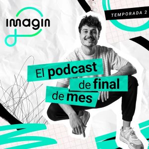 El podcast de final de mes | Con Miki Núñez by imagin