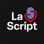 La Script podcast