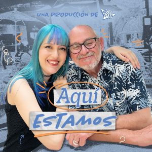 Aquí Estamos (con Benito Taibo y Fa Orozco)