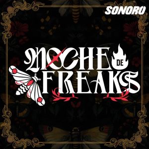 Noche de Freaks