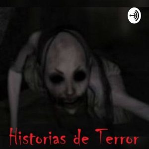 Historias de Terror podcast