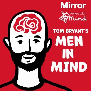 Tom Bryant's Men In Mind podcast