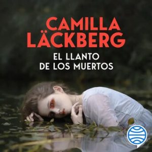 El llanto de los muertos