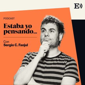 Estaba yo pensando...